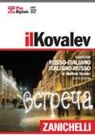 Vladimir Kovalev - Il Kovalev. Dizionario russo-italiano, italiano-russo. Plus digitale