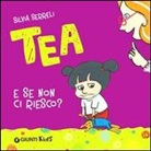 Silvia Serreli - E se non ci riesco? Tea
