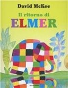 David McKee - Il ritorno di Elmer