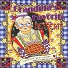 Michael Liddy, Debbie Bell Jarratt, Michael J. Liddy - Grandma's Favorite Deserts