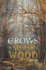 Caroline Cutmore - The Crows of Spooky Wood
