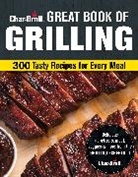 Creative Homeowner, Creative Homeowner (EDT), Editors of Creative Homeowner - Char-broil Great Book of Grilling