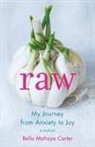 Bella Mahaya Carter - Raw