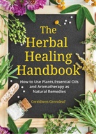 Cerridwen Greenleaf, Greenleaf Cerridwen - The Herbal Healing Handbook