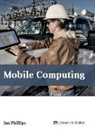Ian Phillips - Mobile Computing