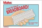 Jody Culkin, Sean Ragan, Sean Michael Ragan, Ragan Sean Michael - How to Use a Breadboard!