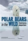 Joe Mcdonald, Joe And McDonald - Polar Bears in the Wild