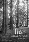 Tony Howell - Trees in Black & White