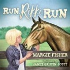 Margie Fisher, Janet Griffin-Scott - Run Rikki Run