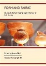 J. Bird, J. Bird - Form and Fabric: Studies in Rome's Material Past in Honour of B R Hartley