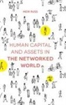 Meir Russ - Human Capital and Assets in the Networked World