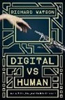 Lynne Olson, Richard Watson - Digital Vs Human - US EDITION