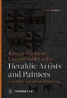 Hablot, Hablot, Lauren Hablot, Laurent Hablot, Torste Hiltmann, Torsten Hiltmann - Heraldic Artists and Painters in the Middle Ages and Early Modern Times