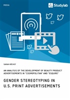 Sarah Höchst - Gender Stereotyping in U.S. American Print Advertisements