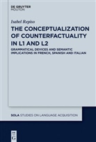 Isabel Repiso - The Conceptualization of Counterfactuality in L1 and L2