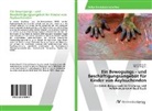Evelin Knöpfli, Eveline Knöpfli, Nicole Magnin - Ein Bewegungs - und Beschäftigungsangebot für Kinder von Asylsuchenden