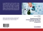Hami Alyar, Hamit Alyar, Saliha Alyar, Ümmüha Özmen Özdemir, Ümmühan Özmen Özdemir - Experimental and computational studies of pyrazole derivative compound