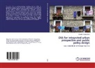 Claudia Cristina Rave - DSS for integrated urban prospective and public policy design