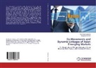 Kasilinga Lingaraja, Kasilingam Lingaraja, Murugesan Selvam - Co-Movements and Dynamic Linkages of Asian Emerging Markets