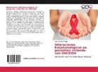 Alina Arocha Arzuaga - Alteraciones Estomatológicas en pacientes viviendo con VIH/SIDA