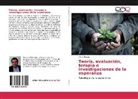 Mario Pereyra - Teoría, evaluación, terapia e investigaciones de la esperanza