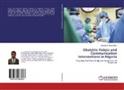 Chinedu C Odoemelam, Chinedu C. Odoemelam - Obstetric Fistula and Communication Interventions in Nigeria