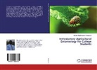 Gration Mutashoberwa Rwegasira - Introductory Agricultural Entomology for College Students