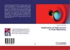 Kamalesh Kumar Pandit - Application of Hall Current in Fluid Mechanics