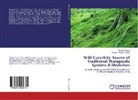 SANJEE KUMAR, Sanjeet Kumar, Prakash Kumar Tripathy - Wild Cucurbits: Source of Traditional Therapeutic Systems & Medicines