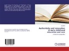 Lazar Emil - Authenticity and innovation in early childhood education and care