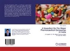 Varun Kesavan - A Snapshot On The Major Pharmaceutical Companies In India