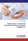 Edward Afari, Charles Kof Azagba, Charles Kofi Azagba - Tuberculosis Treatment Outcomes Using Treatment Supporters