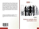 Saie Addellali, Saied Addellali, Abid Fawzi, Zitou Yadh, Zitoun Yadh - Ostéome ostéoïde: deux localisations rares