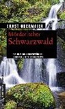 Ernst Obermaier - Mörderischer Schwarzwald
