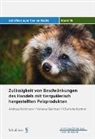 Blattner, Charlotte Blattner, Vanessa Gerritsen, Andreas Rüttimann - Zulässigkeit von Beschränkungen des Handels mit tierquälerisch hergestellten Pelzprodukten