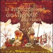 Marcello Di Mezzo, Andrea Scoppetta - Le avventure del signor don Chisciotte della Mancia
