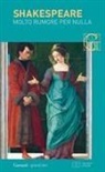 William Shakespeare, N. D'Agostino, Nemi D'Agostino - Molto rumore per nulla. Testo inglese a fronte