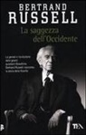 Bertrand Russell - La saggezza dell'Occidente