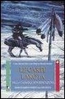 Archie Fire Lame Deer, Helene Sarkis, A. Sarkis - Le carte lakota della capanna di purificazione. Insegnamenti spirituali dei sioux. Con 50 carte