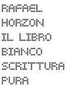 Rafael Horzon - Il libro bianco