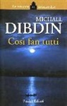 Michael Dibdin - Così fan tutti
