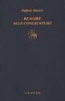 Raffaele Mattioli, F. Gaido, Francesca Gaido, F. Pino, Francesca Pino - Reagire alle congiunture