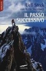 Ueli Steck, Karin Steinbach - Il passo successivo