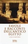 A. Troisi - Favole e racconti dell'antico Egitto