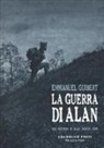 Emmanuel Guibert - La guerra di Alan