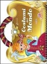 Lili Chantilly - Costumi del mondo. Con adesivi