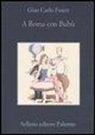 Gian Carlo Fusco - A Roma con Bubù
