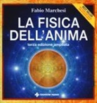 Fabio P. Marchesi - La fisica dell'anima