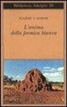 Eugene N. Marais - L' anima della formica bianca