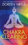 Doreen Virtue - Chakra clearing. Risveglia il tuo potere spirituale di conoscenza e guarigione